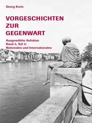 cover image of Vorgeschichten zur Gegenwart--Ausgewahlte Aufsatze Band 3, Teil 2